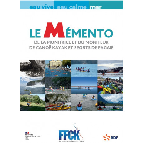 Mémento du moniteur et monitrice de Canoe Kayak et Sports de Pagaie 